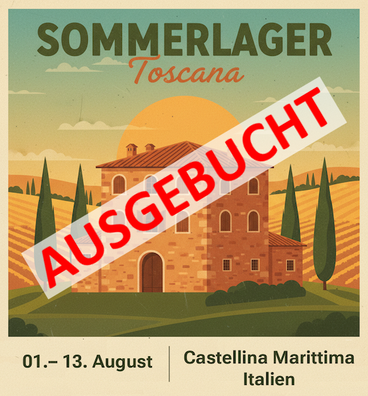 Sommerlager vom 01. - 13. August 2026 nach Italien/Toscana