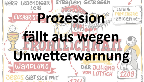 Fronleichnamsprozession am 4. Juni 2026... !!! FÄLLT AUS !!!
